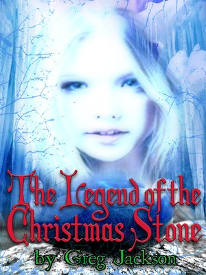 cover image of The Legend of the Christmas Stone